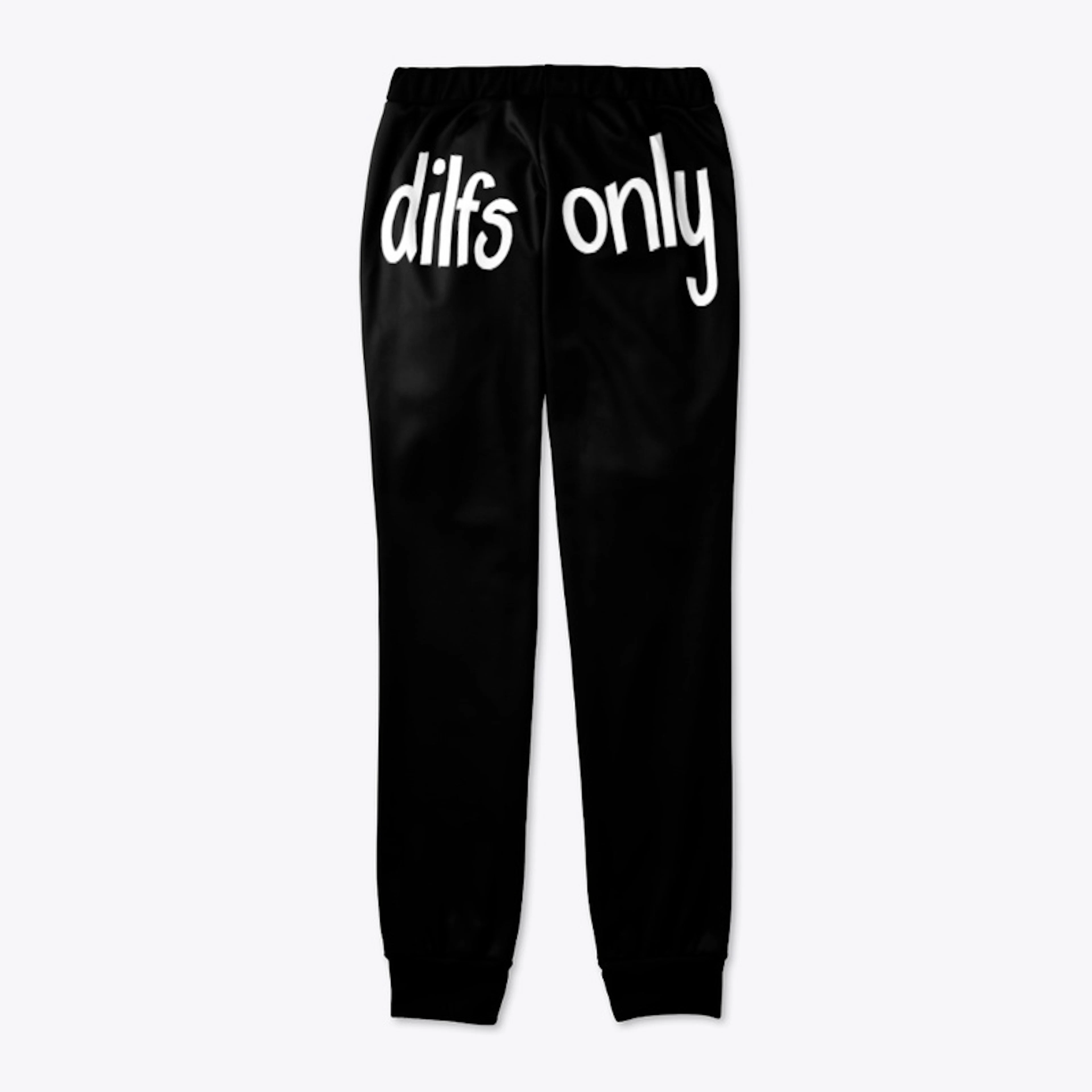 DILFS ONLY